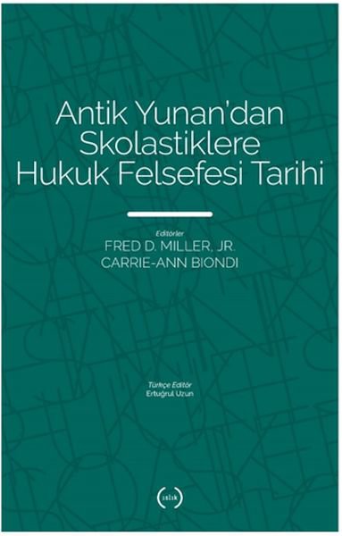 Antik Yunan’dan Skolastiklere Hukuk Felsefesi Tarihi