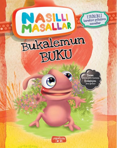 Bukalemun Buku - Nasıllı Masallar (Etkinlikli)