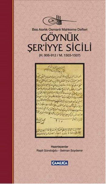 Göynük Şer’iyye Sicili  (H. 908-912 / M. 1503-1507) (Ciltli)