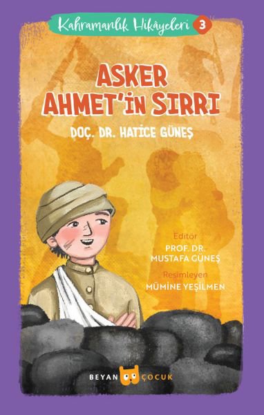 Kahramanlık Hikayeleri 3 - Asker Ahmet'in Sırrı