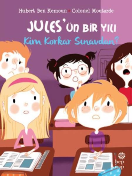 Jules'ün Bir Yılı - Kim Korkar Sınavdan?