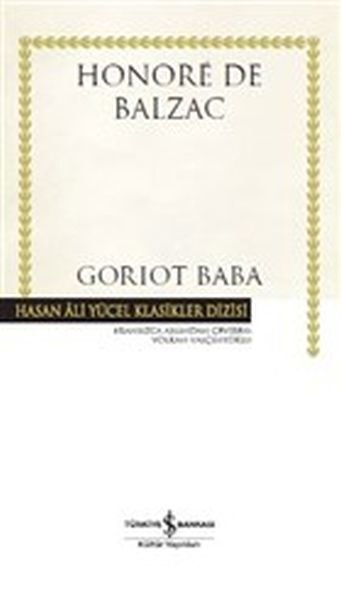 Goriot Baba - Hasan Ali Yücel Klasikleri (Ciltli)