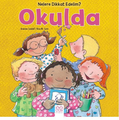 Nelere Dikkat Edelim? - Okulda