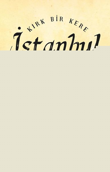 Kırk Bir Kere İstanbul
