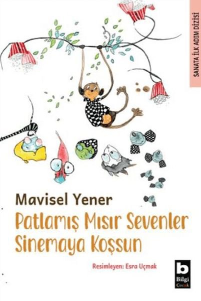 Patlamış Mısır Sevenler Sinemaya Koşsun