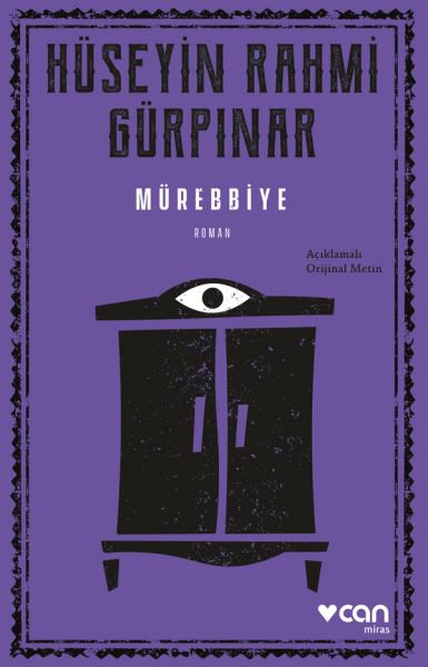 Mürebbiye (Açıklamalı Orijinal Metin)