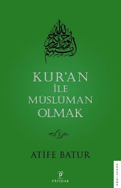 Kur’an İle Müslüman Olmak 3