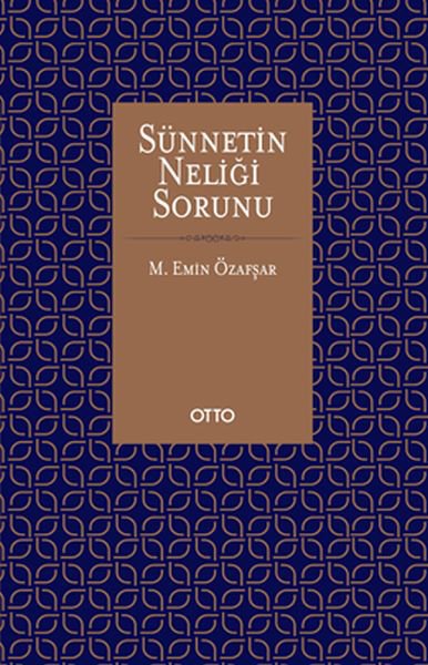 Sünnetin Neliği Sorunu (Ciltli)