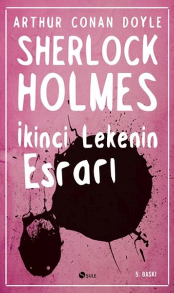 Sherlock Holmes - İkinci Lekenin Esrarı