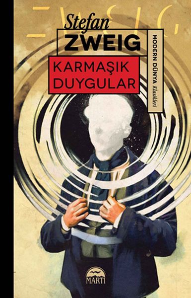 Karmaşık Duygular - Modern Dünya Klasikleri