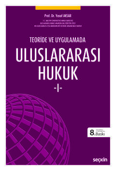 Teoride ve UygulamadaUluslararası Hukuk – I