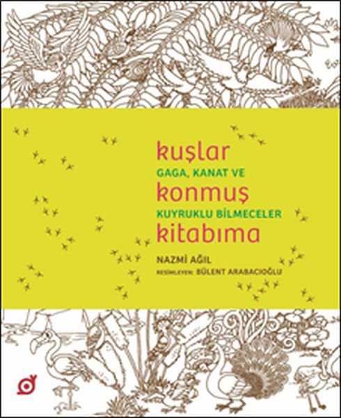 Kuşlar Konmuş Kitabıma - Gaga, Kanat ve Kuyruklu Bilmeceler