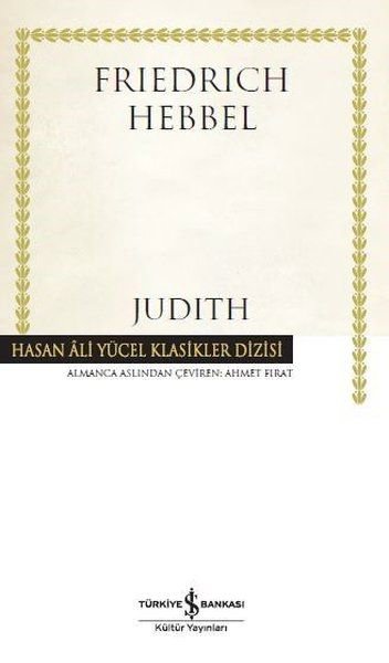 Judith Hasan Ali Yücel Klasikler - Ciltli