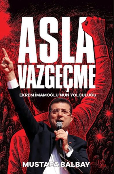 Asla Vazgeçme