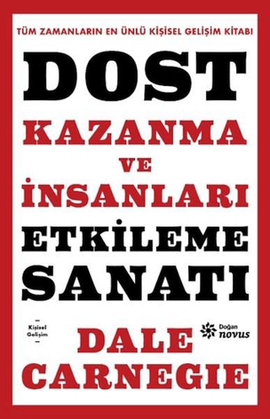 Dost Kazanma ve İnsanları Etkileme Sanatı
