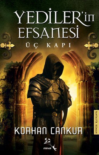 Yediler’in Efsanesi  Üç Kapı