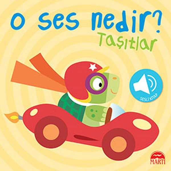 O Ses Nedir? - Taşıtlar