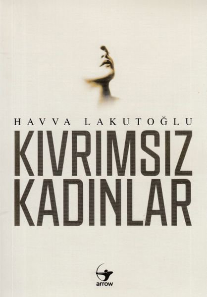 Kıvrımsız Kadınlar