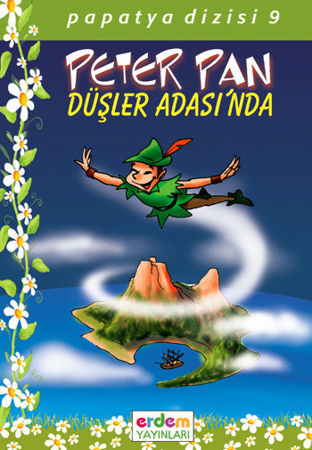 Papatya Dizisi - Peter Pan Düşler Adasında