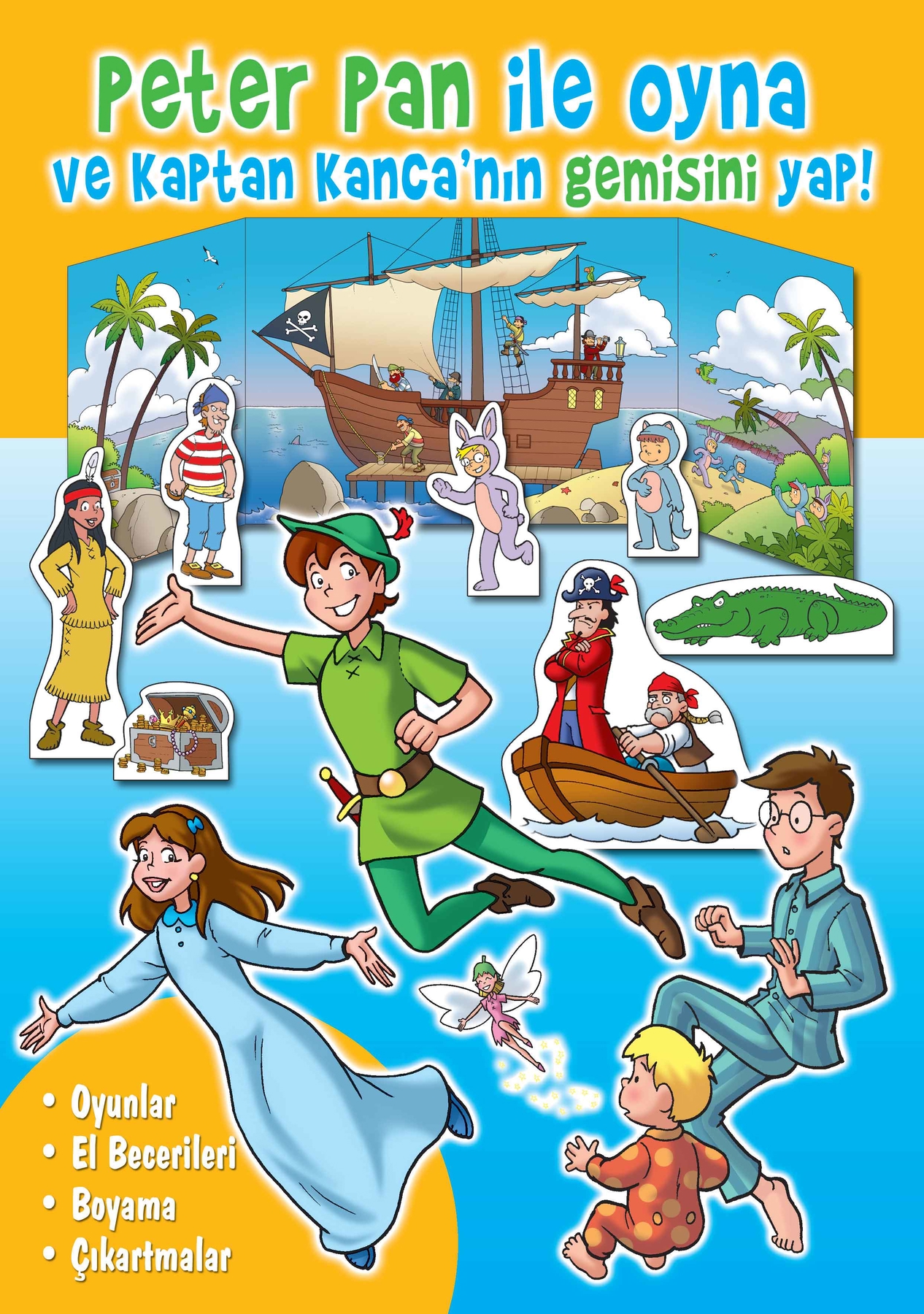 Peter Pan ile Oyna ve Kaptan Kanca’nın Gemisini Yap!