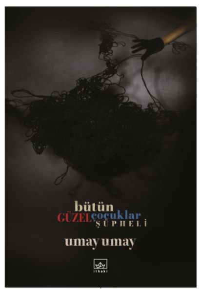 Bütün Güzel Çocuklar Şüpheli