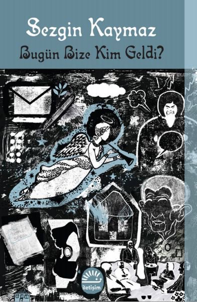 Bugün Bize Kim Geldi?