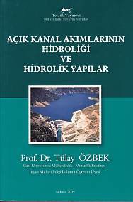 Açık Kanal Akımlarının Hidroliği ve Hidrolik Yapılar