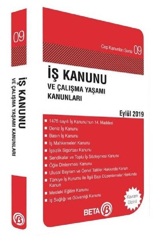 İş Kanunu ve Çalışma Yaşamı Kanunları-Eylül 2019