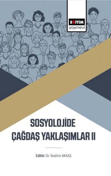 Sosyolojide Çağdaş Yaklaşımlar Iı
