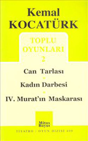 Toplu Oyunları 2 / Can tarlası / Kadın Darbesi / IV. Murat'ın Maskarası