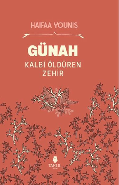 Günah Kalbi Öldüren Zehir