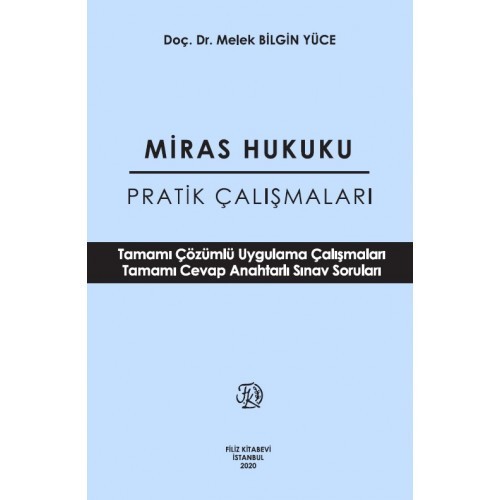 Miras Hukuku Pratik Çalışmaları