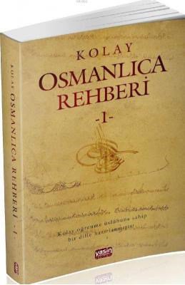 Kolay Osmanlıca Rehberi -1