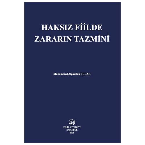 Haksız Fiilde Zararın Tazmini