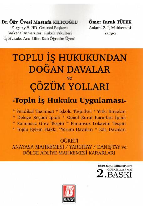 Toplu İş Hukukundan Doğan Davalar ve Çözüm Yolları