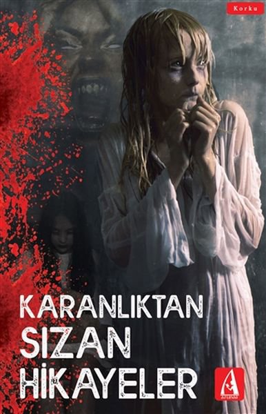 Karanlıktan Sızan Hikayeler