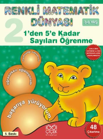 1'den 5'e Kadar Sayıları Öğrenme / Renkli Matematik Dünyası 2. Kitap