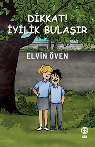 Dikkat! İyilik Bulaşır