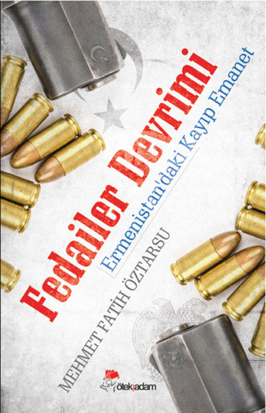 Fedailer Devrimi  Ermenistan'daki Kayıp Emanet