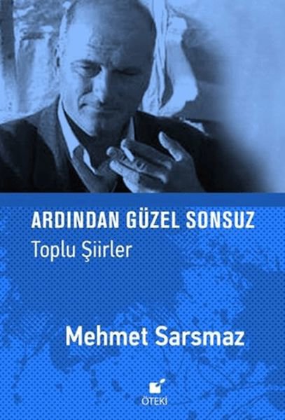 Ardından Güzel Sonsuz (Toplu Şiirler)