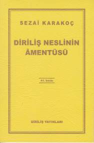 Diriliş Neslinin Amentüsü