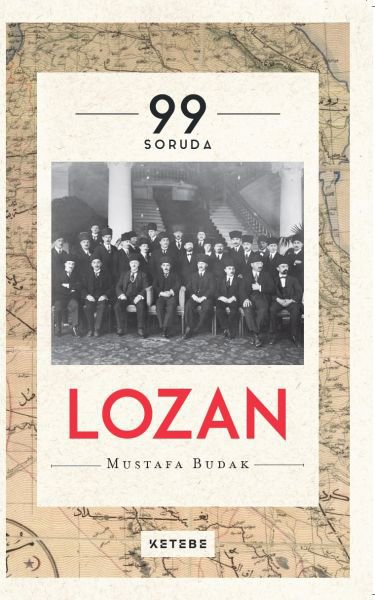 99 Soruda Lozan (Ciltli)