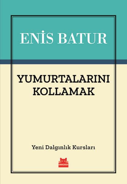 Yumurtalarını Kollamak - Yeni Dalgınlık Kursları