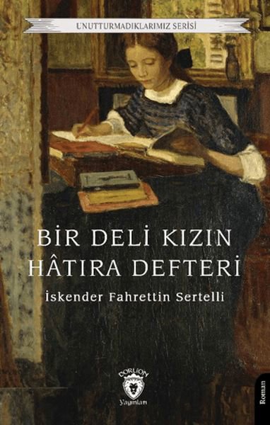 Bir Deli Kızın Hatıra Defteri