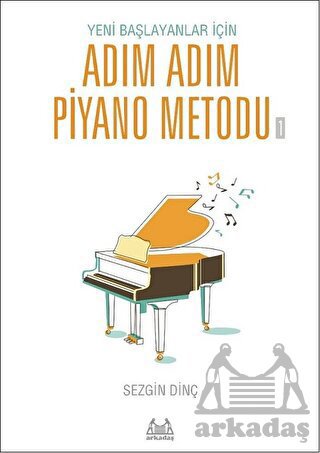 Adım Adım Piyano Metodu 1
