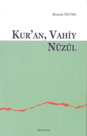 Kur’an, Vahiy, Nüzul