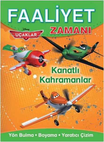 Faaliyet Zamanı Uçaklar - Kanatlı Kahramanlar