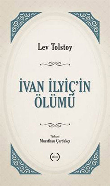 İvan Ilyiç'in Ölümü