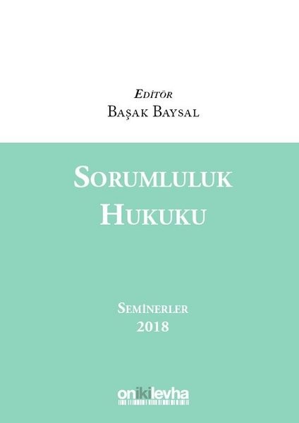 Sorumluluk Hukuku Seminerler 2018