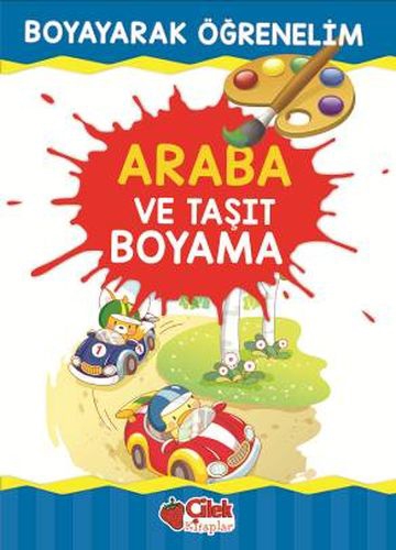 Boyayarak Öğrenelim - Araba ve Taşıt Boyama